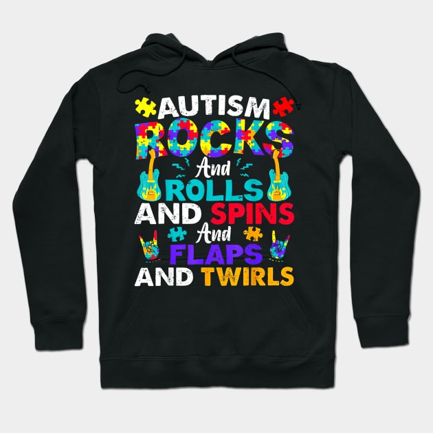 Autism Rocks And Rolls And Spins And Flaps And Twirls Hoodie by cyberpunk art